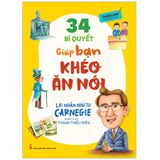 Sách: Combo Lời Nhắn Nhủ Từ Bậc Thầy Giao Tiếp Dale Carnegie (24 Bí Quyết Dẫn Bạn Tới Thành Công + 24 Bí Quyết Để Bạn Được Yêu Quý + 34 Bí Quyết Giúp Bạn Khéo Ăn Nói + Nghệ Thuật Xử Thế)