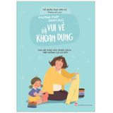 Sách: Phương Pháp Giáo Dục Vui Vẻ Và Khoan Dung