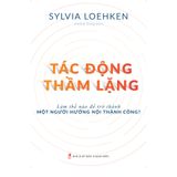 Sách: Tác Động Thầm Lặng