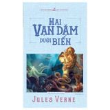 Sách: Hai Vạn Dặm Dưới Biển (Tái Bản)