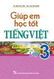 Sách: Giúp Em Học Tốt Tiêng Viêt - Lớp 3 (Tái bản )