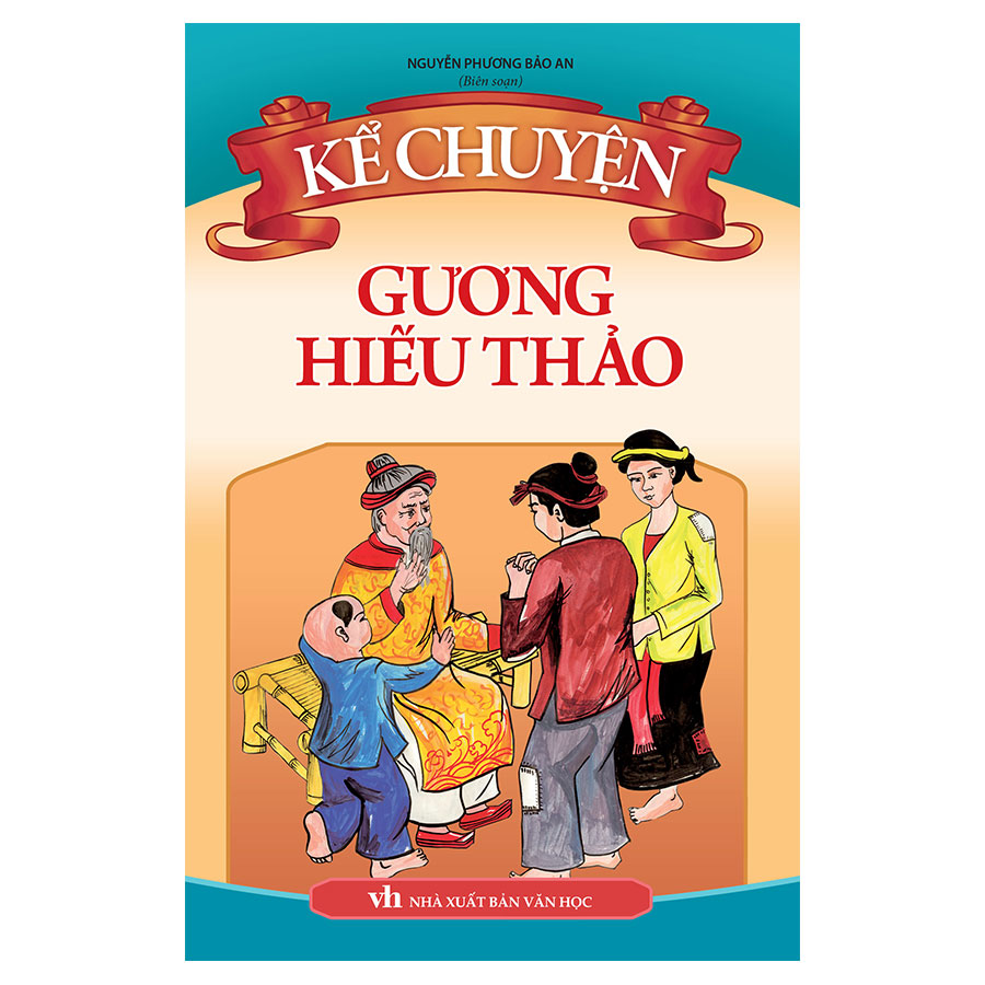 Sách - Kể Chuyện Gương Hiếu Thảo (Tái bản )