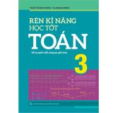 Sách: Combo Rèn Kĩ Năng Học Tốt Toán 3 + Rèn Kĩ Năng Giải Toán 3