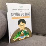 Bookset: Những Phương Pháp Giáo Dục Con Kinh Điển