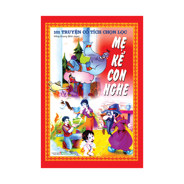 Sách: 101 Truyện Cổ Tích Chọn Lọc - Mẹ Kể Con Nghe (TB)
