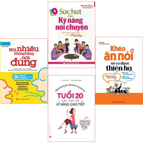  Bookset: Cẩm Nang Giao Tiếp Cuốn Hút Dành Cho Phái Đẹp (Khéo Ăn Nói Sẽ Có Được Thiên Hạ (Tái Bản) + Nói Nhiều Không Bằng Nói Đúng (Tái Bản) + Tuổi 20 Sức Hút Từ Kĩ Năng Giao Tiếp + Sức Hút Của Kĩ Năng Nói Chuyện) 