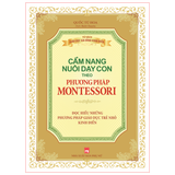 Sách: Cẩm Nang Nuôi Dạy Con Theo Phương Pháp Montessori