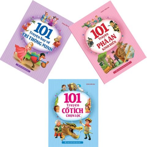  Sách: Combo 101 Truyện Cổ Tích Chọn Lọc + 101 Truyện Về Trí Thông Minh + 101 Truyện Phá Án Kinh Điển 