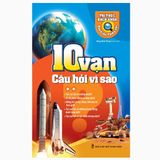 Sách: 10 Vạn Câu Hỏi Vì Sao - Tập 2 (Tái Bản)