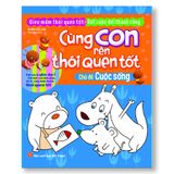 Sách: Combo Cùng Con Rèn Thói Quen Tốt - Túi 10 Cuốn