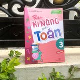 Sách: Rèn Kĩ Năng Giải Toán Lớp 3 (Tập Một)