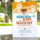 Sách: Combo Phương Pháp Giáo Dục Con Hiện Đại (Phương Pháp Giáo Dục Con Của Người Mỹ + Phương Pháp Giáo Dục Con Của Người Do Thái