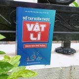 Sách: Sổ Tay Kiến Thức Vật Lí Trung Học Phổ Thông
