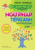 Sách: Grammar For You - Book 2 / Ngữ Pháp Tiếng Anh Cho Học Sinh - Tập 2