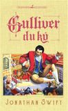 Sách: Gulliver Du Ký - Jonathan Swift