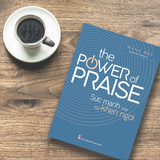 Sách: The Power Of Praise - Sức Mạnh Của Sự Khen Ngợi