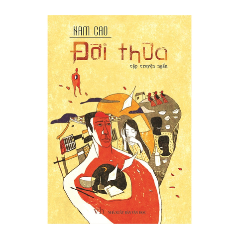  Sách: Tập Truyện Ngắn Đời Thừa - Nam Cao (Tái Bản) 