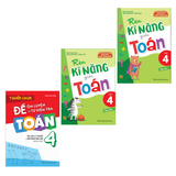 Sách: Combo 3 Cuốn - Tuyển Chọn Đề Ôn Luyện Và Tự Kiểm Tra Toán 4 + Rèn Kĩ Năng Giải Toán Lớp 4 (Tập 1  + Tập 2)