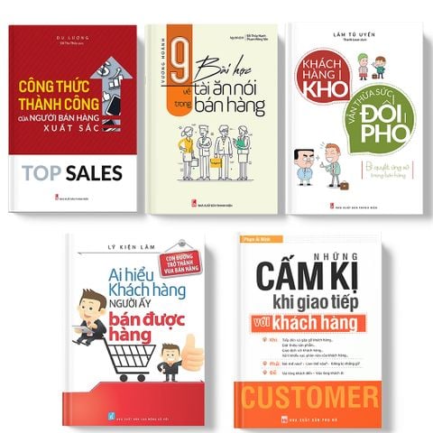Combo Kỹ Năng Bán Hàng Đỉnh Cao: Ai Hiểu Khách Hàng Người Đó Bán Được Hàng (TB) + Top Sales + 9 Bài Học Về Tài Ăn Nói Trong Bán Hàng (TB) + Khách Hàng Khó Vẫn Thừa Sức Đối Phó + Những Cấm Kị Khi Giao Tiếp Với Khách Hàng (TB)