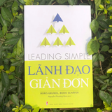 Sách: Lãnh Đạo Giản Đơn – Leading Simple