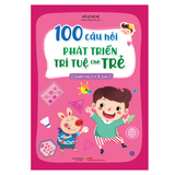 Sách: 100 Câu Hỏi Phát Triển Trí Tuệ Cho Trẻ - Dành Cho Trẻ 5 Tuổi