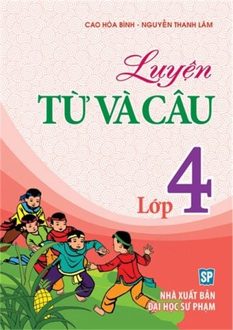  Sách: Luyện Từ Và Câu - Lớp 4 