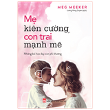 Sách: Mẹ Kiên Cường, Con Trai Mạnh Mẽ