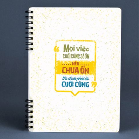  Notebook 02 - Mọi Việc Cuối Cùng Sẽ Ổn, Nếu Chưa Ổn Thì Chưa Phải Là Cuối Cùng 