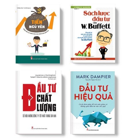  Sách: Combo Nhà Đầu Tư Thông Minh (Đầu Tư Chất Lượng + Sách Lược Đầu Tư Của W.Buffett +  Đầu Tư Hiệu Quả + Đừng Để Tiền Ngủ Yên Trong Túi) 