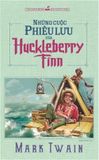 Sách: Những Cuộc Phiêu Lưu Của Huckleberry Finn - Mark Twain