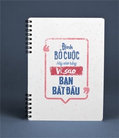  Notebook 02 - Định Bỏ Cuộc Hãy Nhớ Rằng Vì Sao Bạn Bắt Đầu 