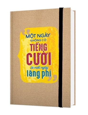  Notebook Đls 07- Một Ngày Không Có Tiếng Cười Là Một Ngày Lãng Phí 