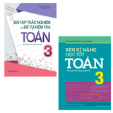 Sách: Combo Bài Tập Trắc Nghiệm Và Tự Kiểm Tra Toán 3 + Rèn Kĩ Năng Học Tốt Toán 3