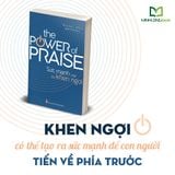 Sách: The Power Of Praise - Sức Mạnh Của Sự Khen Ngợi