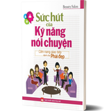 Sách: Sức Hút Của Kỹ Năng Nói Chuyện (Tái Bản)