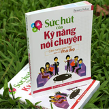 Sách: Sức Hút Của Kỹ Năng Nói Chuyện (Tái Bản)