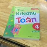 Sách: Rèn Kĩ Năng Giải Toán Lớp 4 (Tập 2) - Theo Chương Trình Giáo Dục Phổ Thông Mới