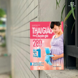 Combo 2 Cuốn: Tri Thức Cho Một Thai Kì Khỏe Mạnh + Thai Giáo Theo Chuyên Gia 280 Ngày - Mỗi Ngày Đọc Một Trang (TB)