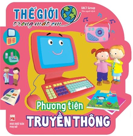  Sách: Thế Giới Trong Mắt Em - Phương Tiện Truyền Thông 