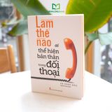 Sách: Làm Thế Nào Để Thể Hiện Bản Thân Trong Đối Thoại