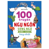 Sách: 100 Truyện Ngụ Ngôn Song Ngữ Anh - Việt Hay Nhất