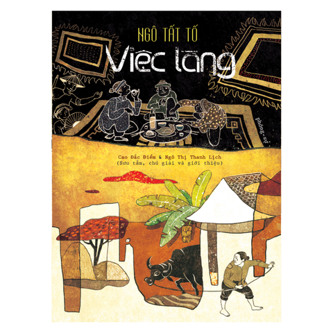  Sách: Phóng Sự Việc Làng - Ngô Tất Tố (Tái Bản) 