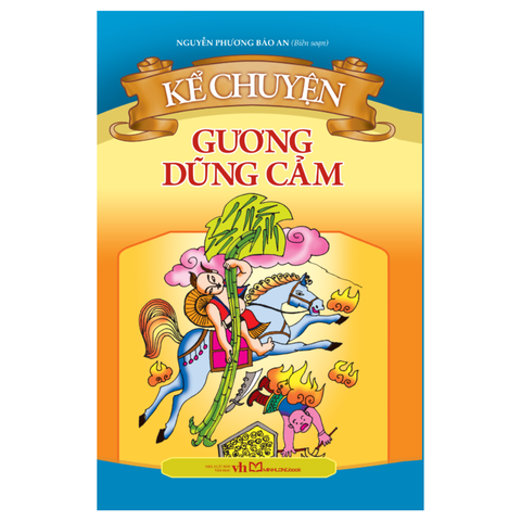  Sách: Kể Chuyện - Gương Dũng Cảm (TB) 