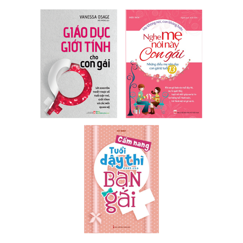  Sách: Combo Cẩm Nang Về Tuổi Dậy Thì Mẹ Và Con Gái Cùng Đọc (3 Cuốn) 