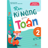 Sách: Rèn Kĩ Năng Giải Toán Lớp 2 - Tập 1