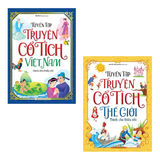 Sách: Combo Tuyển Tập Truyện Cổ Tích Việt Nam Và Thế Giới Dành Cho Thiếu Nhi (2 Cuốn)