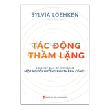 Sách: Tác Động Thầm Lặng