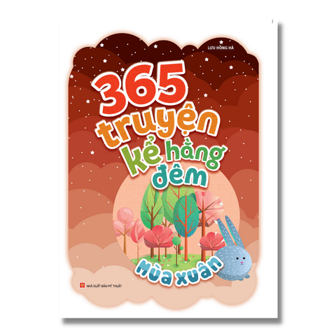  Sách: 365 Truyện Kể Hằng Đêm - Mùa Xuân ( Tái bản ) 