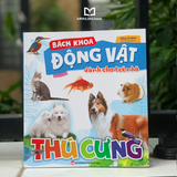 Sách: Bách Khoa Động Vật Dành Cho Trẻ Nhỏ - Thú Cưng