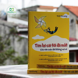 Sách: Tìm Lại Cái Tôi Đã Mất (Bìa Mềm)